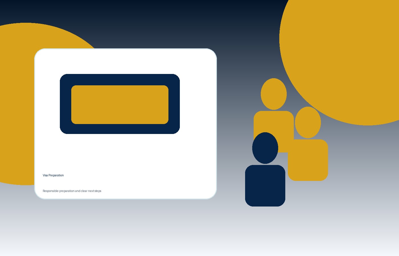 Visa preparation guidance